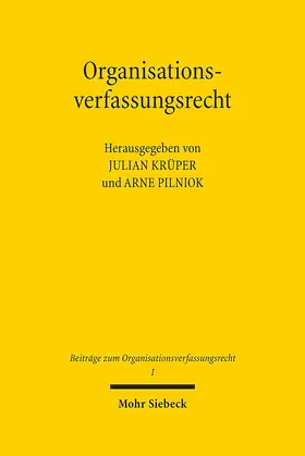 Krüper / Pilniok |  Organisationsverfassungsrecht | Buch |  Sack Fachmedien