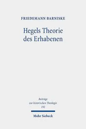 Barniske |  Hegels Theorie des Erhabenen | Buch |  Sack Fachmedien