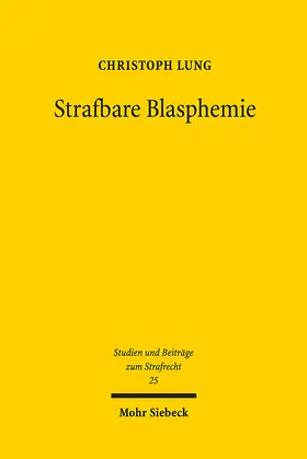 Lung |  Strafbare Blasphemie | eBook | Sack Fachmedien