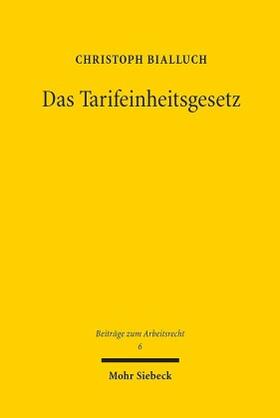 Bialluch | Bialluch, C: Tarifeinheitsgesetz | Buch | 978-3-16-156798-8 | sack.de