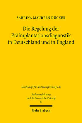 Dücker |  Die Regelung der Präimplantationsdiagnostik in Deutschland und in England | eBook | Sack Fachmedien