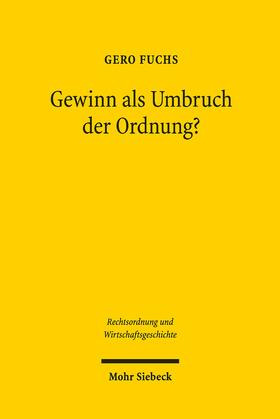 Fuchs | Gewinn als Umbruch der Ordnung? | E-Book | sack.de