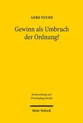 Fuchs |  Gewinn als Umbruch der Ordnung? | eBook | Sack Fachmedien