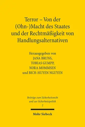 Bruns / Gumpp / Mommsen |  Terror - Von der (Ohn-)Macht des Staates und der Rechtmäßigkeit von Handlungsalternativen | Buch |  Sack Fachmedien