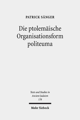 Sänger |  Die ptolemäische Organisationsform politeuma | eBook | Sack Fachmedien