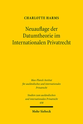 Harms |  Neuauflage der Datumtheorie im Internationalen Privatrecht | eBook | Sack Fachmedien