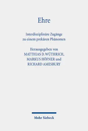 Wüthrich / Höfner / Amesbury |  Ehre | Buch |  Sack Fachmedien