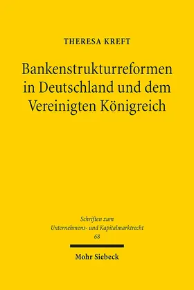 Kreft |  Bankenstrukturreformen in Deutschland und dem Vereinigten Königreich | Buch |  Sack Fachmedien