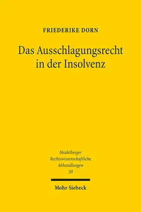 Dorn |  Das Ausschlagungsrecht in der Insolvenz | eBook | Sack Fachmedien