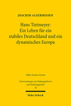 Algermissen | Hans Tietmeyer: Ein Leben für ein stabiles Deutschland und ein dynamisches Europa | E-Book | sack.de