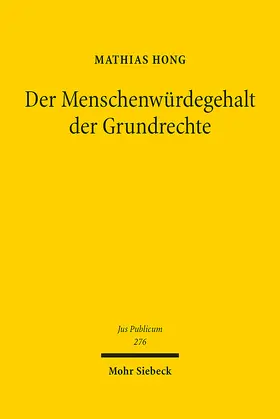 Hong |  Der Menschenwürdegehalt der Grundrechte | eBook | Sack Fachmedien