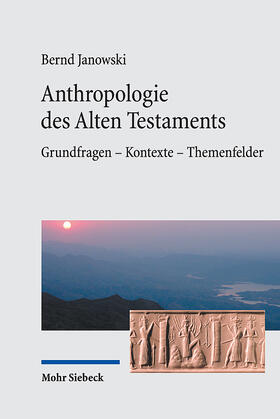 Janowski | Anthropologie des Alten Testaments | E-Book | sack.de