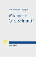 Kervégan |  Was tun mit Carl Schmitt? | eBook | Sack Fachmedien