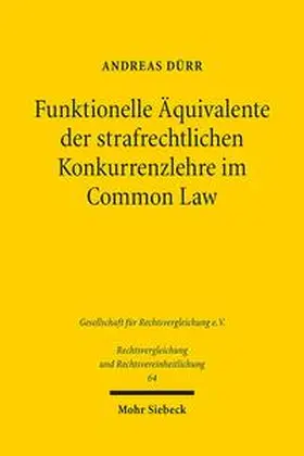 Dürr | Funktionelle Äquivalente der strafrechtlichen Konkurrenzlehre im Common Law | Buch | 978-3-16-156941-8 | sack.de