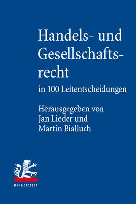 Lieder / Bialluch |  Handels- und Gesellschaftsrecht in 100 Leitentscheidungen | Buch |  Sack Fachmedien