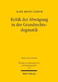 Ladeur |  Kritik der Abwägung in der Grundrechtsdogmatik | eBook | Sack Fachmedien