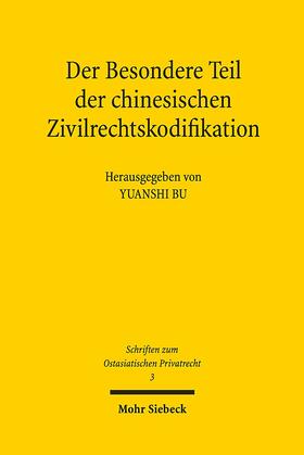 Bu | Der Besondere Teil der chinesischen Zivilrechtskodifikation | Buch | 978-3-16-156960-9 | sack.de