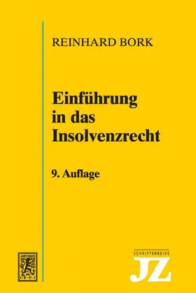 Bork |  Einführung in das Insolvenzrecht | eBook | Sack Fachmedien