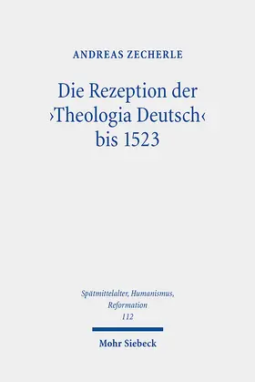 Zecherle |  Die Rezeption der 'Theologia Deutsch' bis 1523 | eBook | Sack Fachmedien
