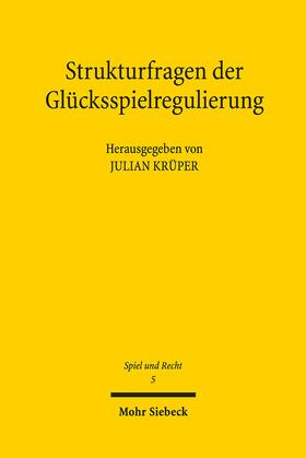 Krüper | Strukturfragen der Glücksspielregulierung | Buch | sack.de
