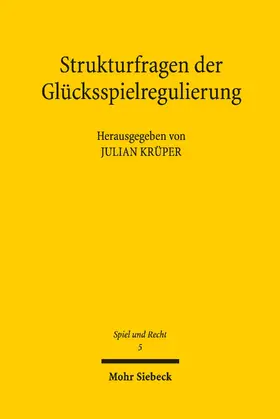 Krüper |  Strukturfragen der Glücksspielregulierung | eBook | Sack Fachmedien