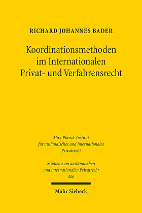 Bader | Koordinationsmethoden im Internationalen Privat- und Verfahrensrecht | E-Book | sack.de
