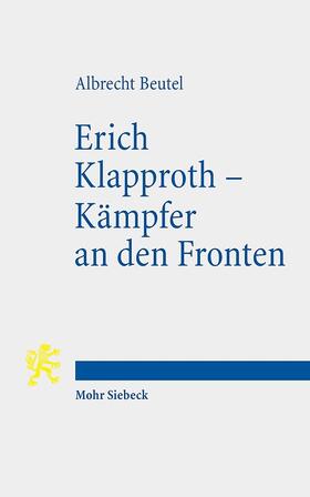 Beutel |  Erich Klapproth - Kämpfer an den Fronten | Buch |  Sack Fachmedien
