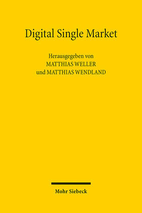 Weller / Wendland | Digital Single Market | E-Book | sack.de