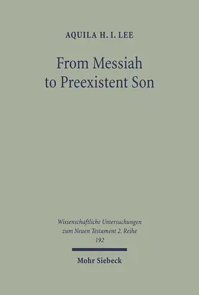 Lee | From Messiah to Preexistent Son | E-Book | sack.de