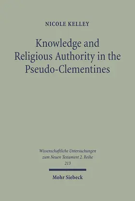 Kelley | Knowledge and Religious Authority in the Pseudo-Clementines | E-Book | sack.de