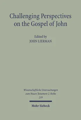 Lierman |  Challenging Perspectives on the Gospel of John | eBook | Sack Fachmedien