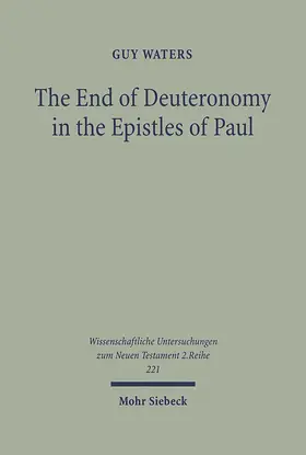 Waters |  The End of Deuteronomy in the Epistles of Paul | eBook | Sack Fachmedien