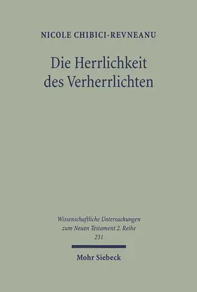 Chibici-Revneanu |  Die Herrlichkeit des Verherrlichten | eBook | Sack Fachmedien