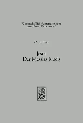 Betz |  Jesus. Der Messias Israels | eBook | Sack Fachmedien