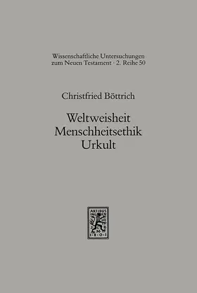 Böttrich |  Weltweisheit, Menschheitskult, Urkult | eBook | Sack Fachmedien