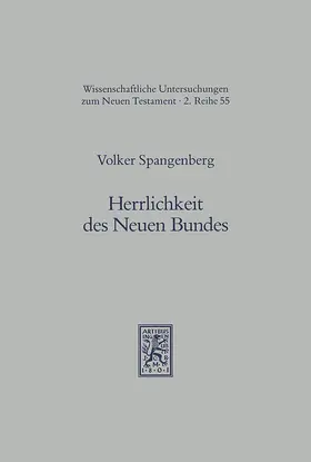 Spangenberg |  Herrlichkeit des Neuen Bundes | eBook | Sack Fachmedien