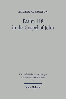 Brunson |  Psalm 118 in the Gospel of John | eBook | Sack Fachmedien