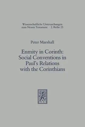 Marshall |  Enmity in Corinth: Social Conventions in Paul's Relations with the Corinthians | eBook | Sack Fachmedien