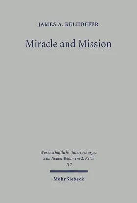 Kelhoffer | Miracle and Mission | E-Book | sack.de