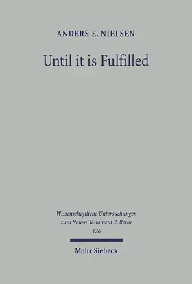 Nielsen |  Until it is Fulfilled | eBook | Sack Fachmedien