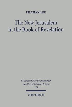 Lee | The New Jerusalem in the Book of Revelation | E-Book | sack.de
