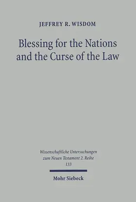 Wisdom |  Blessing for the Nations and the Curse of the Law | eBook | Sack Fachmedien