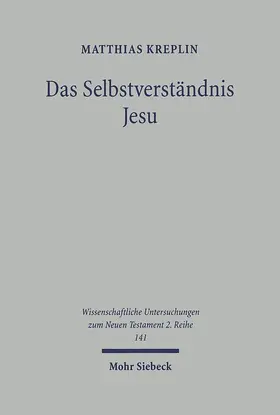 Kreplin |  Das Selbstverständnis Jesu | eBook | Sack Fachmedien