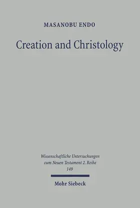 Endo |  Creation and Christology | eBook | Sack Fachmedien
