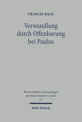 Back |  Verwandlung durch Offenbarung bei Paulus | eBook | Sack Fachmedien