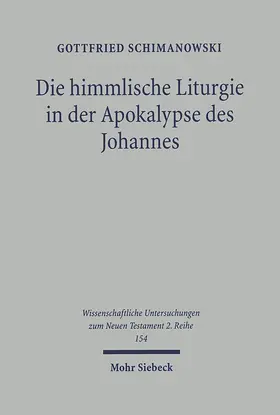 Schimanowski |  Die himmlische Liturgie in der Apokalypse des Johannes | eBook | Sack Fachmedien