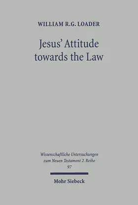 Loader |  Jesus' Attitude towards the Law | eBook | Sack Fachmedien