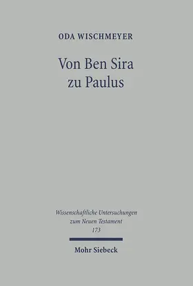Wischmeyer / Becker |  Von Ben Sira zu Paulus | eBook | Sack Fachmedien