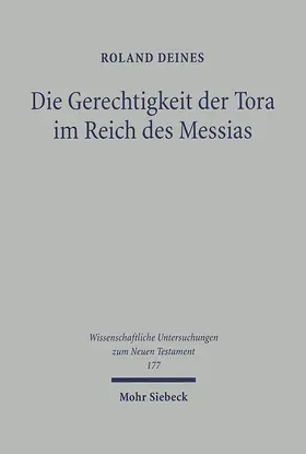 Deines |  Die Gerechtigkeit der Tora im Reich des Messias | eBook | Sack Fachmedien
