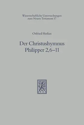 Hofius |  Der Christushymnus Philipper 2,6-11 | eBook | Sack Fachmedien